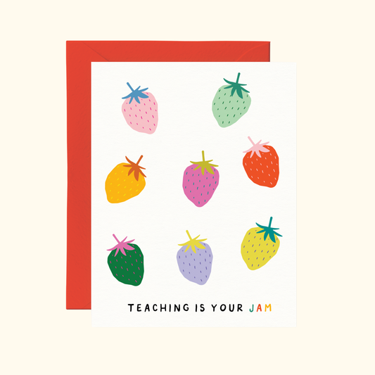 Teaching Is Your Jam Card
