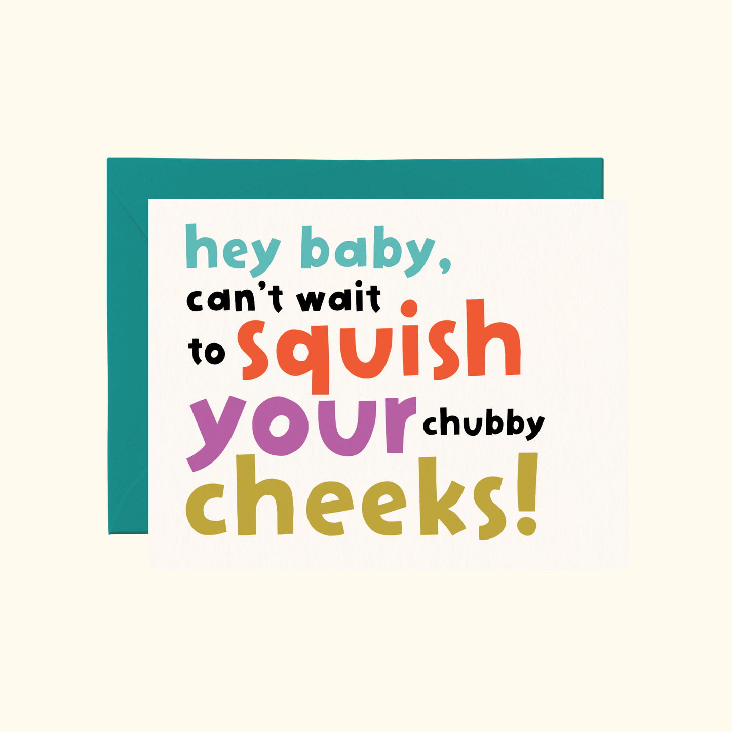 Squish Your Cheeks Card
